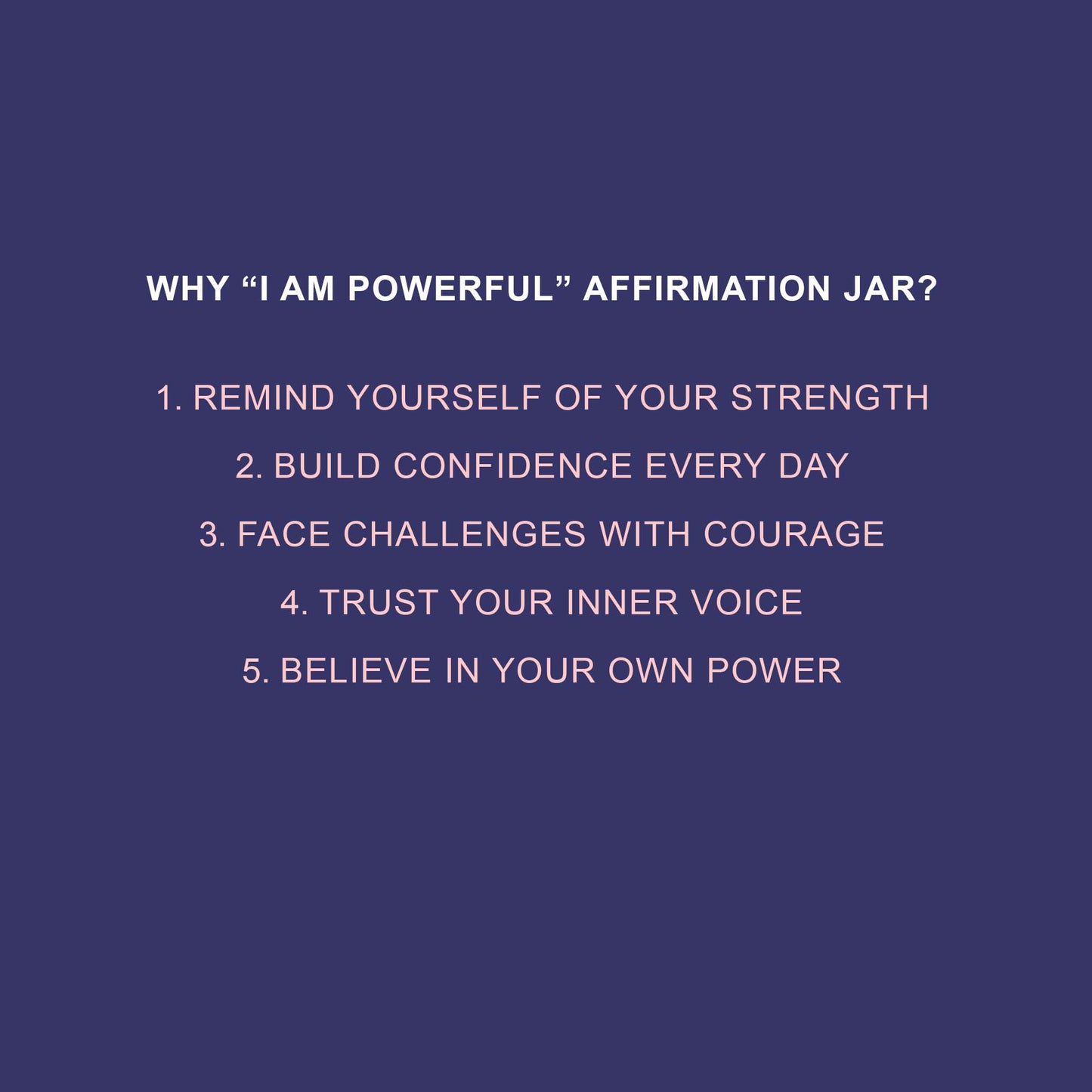 Text on a blue background explaining the benefits of an 'I Am Powerful' affirmation jar.