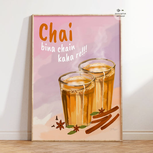 Chai artwork featuring two steaming glasses with quote “Chai bina chain kaha re” in bold text.